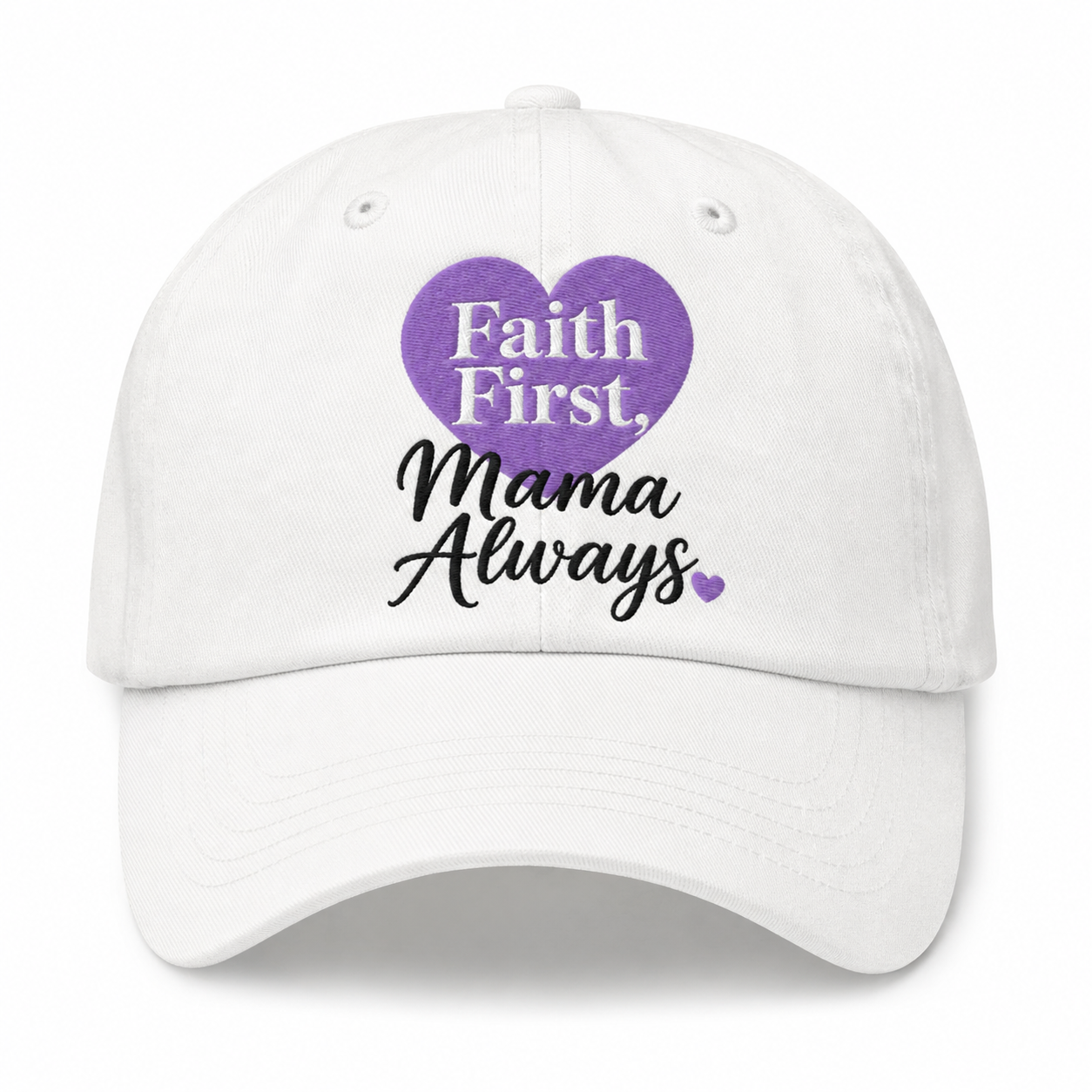 Faith First, Mama Always
