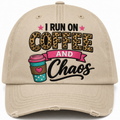 I Run On Chaos and Coffee